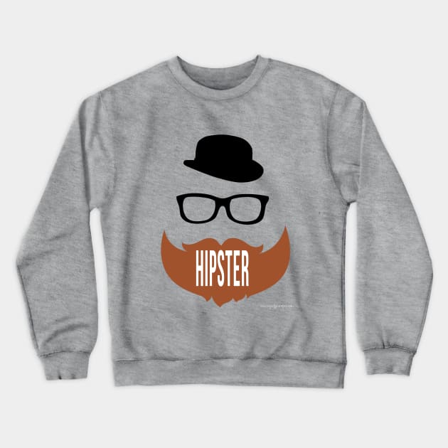 I'M A HIPSTER Crewneck Sweatshirt by theenvyofyourfriends